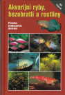 Akvarijn ryby, bezobratl a rostliny, 2007