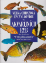 Velk obrazov enyklopedie akvarijnch ryb, 1995