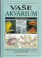 Vae akvrium, 1999