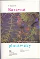 Barevn ploutviky, 1975